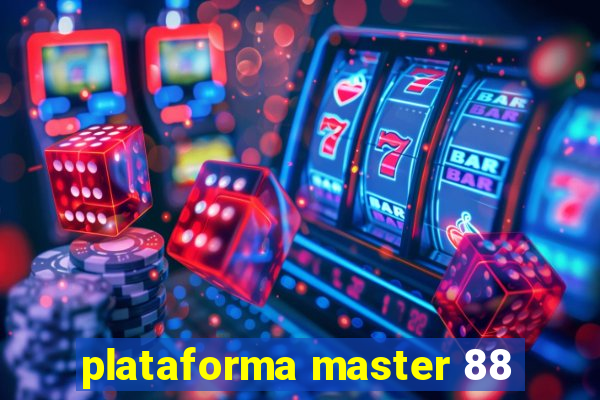 plataforma master 88